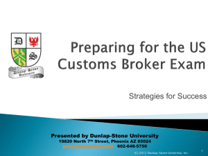 Preparing for the US Customs Broker Exam - Dunlap