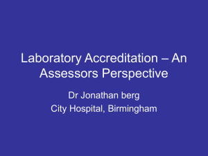 Laboratory Accreditation – An Assessors Perspective