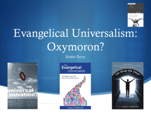 Evangelical Universalism: Oxymoron?