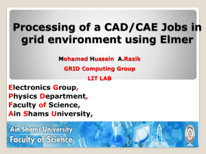 Processing of a CAD/CAE Jobs in grid environment using Elmer