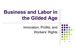Business and Labor in the Gilded Age