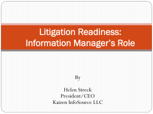 Litigation Readiness – Information Managers Role