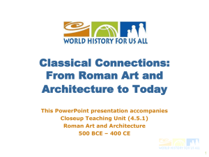 Classical Connections: From Roman Art and Architecture to Today
