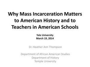 Why Mass Incarceration Matters: Rethinking Crisis