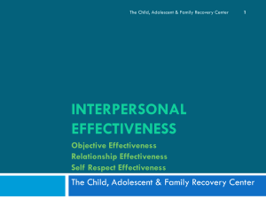 interpersonal effectiveness - The Child, Adolescent and Family