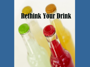 Rethink Your Drink Presentation