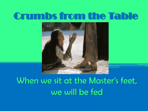 Crumbs from the Table