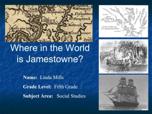 Where in the World is Jamestowne?