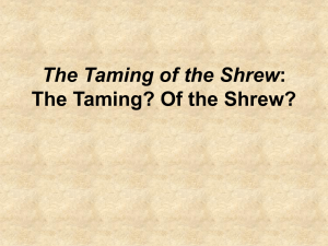 The Taming of the Shrew: The Taming? Of the Shrew?