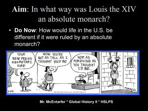 In what way was Louis the XIV an absolute monarch?