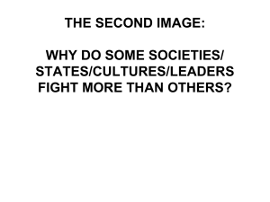 WHY DO SOME SOCIETIES/ STATES/CULTURES FIGHT MORE