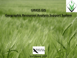 Lecture 6 GRASS GIS