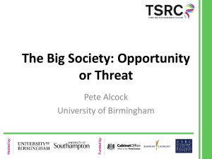 The Big Society: an opportunity for, or a threat to, public services?