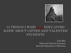 13 Things I Wish ALL Educators Knew About Gifted and Talented