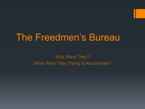 The Freedmen*s Bureau