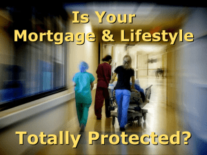 Mortgage Protection Presentation It has been in use for