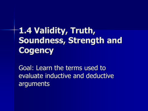 1.4 Validity, Truth, Soundness, Strength and Cogency