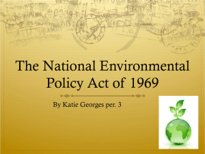 The National Environmental Policy Act of 1969
