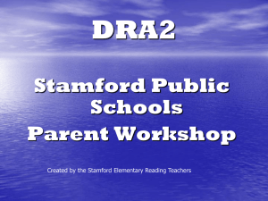 DRA2_parent_workshop - Hart Magnet Elementary School