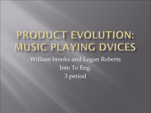 Product Evolution of Music Playing Devices