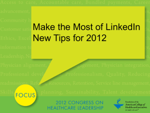 Make the Most of LinkedIn New Tips for 2012 - ACHE.org