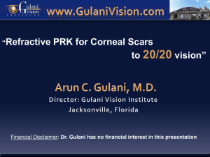 Refractive PRK for Corneal Scars to 20/20 vision