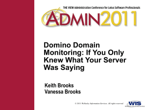 Domino Domain Monitoring: If You Only Knew What Your Server