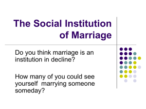 The Social Institution of Marriage