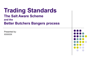 Presentation on The Salt Aware Scheme and the Better Butchers