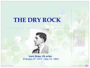THE DRY ROCK Irwin Shaw, US writer