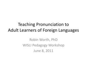 Teaching Pronunciation to Adult Learners of Foreign Languages