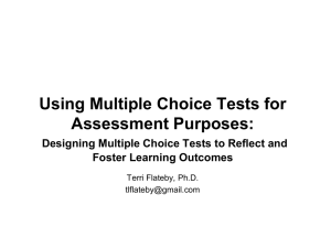 Multiple Choice Exams: Not Just for Recall