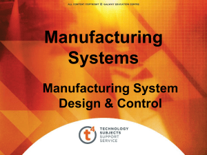 Manufacturing System Design & Control