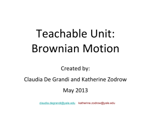 Zodrow_DeGrandi_proj2_BrownianMotion_Slides