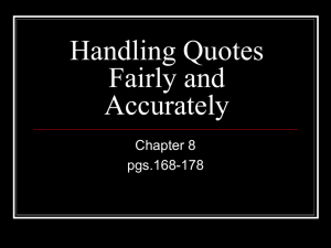 Handling Quotes Fairly and Accurately