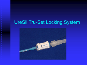 UreSil Tru-Set Locking System