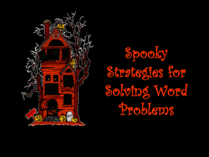 Spooky Strategies for Solving Word Problems