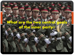 What are the two central goals of the inner party?