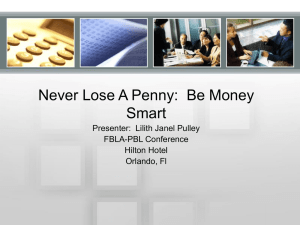 Never Lose A Penny: Be Money Smart - FBLA-PBL