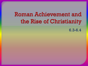 Roman Achievement and the Rise of Christianity