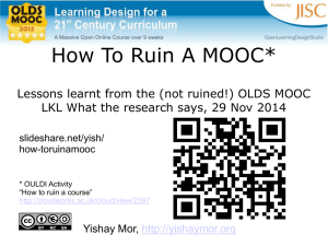 How To Ruin A MOOC* Lessons learnt from the