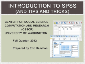 Introduction to SPSS Powerpoint - CSSCR