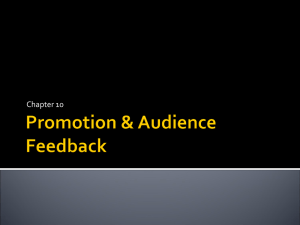 Promotion & Audience Feedback