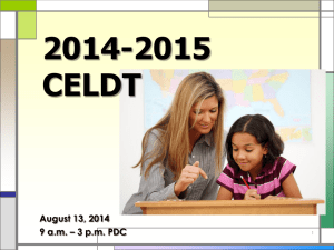 2014-2015 CELDT In-Service Powerpoint Elementary/Jr. High/Middle