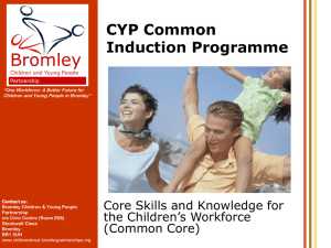 2. Core Skills and Knowledge for the Children`s Workforce