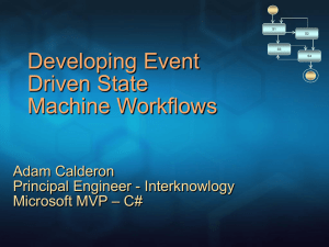 Developing Event Driven State Machine Workflows