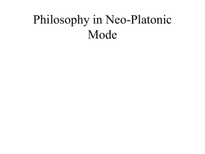 Philosophy in Neo-Platonic Mode Lecture Outlin