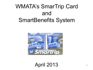Presentation: SmarTrip and SmartBenefits – April 2013
