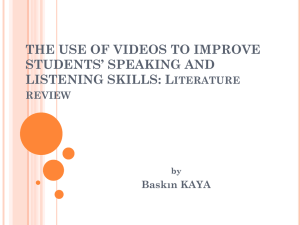 The Impact of Video-viewing on Students` listening and speaking skills