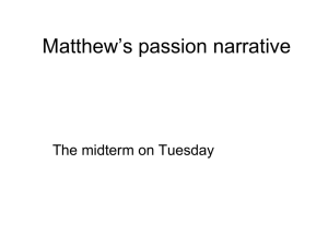 Matthew`s passion narrative – third lecture